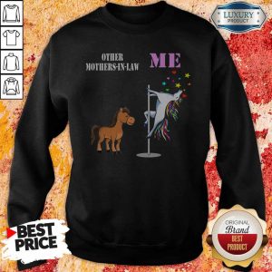 Awesome Unicorn Me Horses Other Mother-in-law Sweatshirt