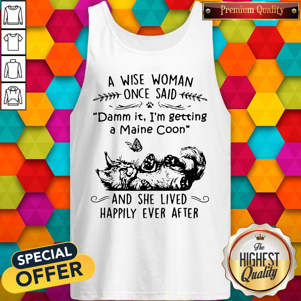 Cat A Wise Mom One Said And She Lived Happily Ever After Tank Top