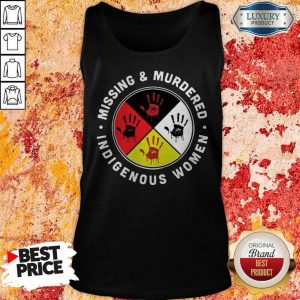 Funny Missing And Murdered Indigenous Women Tank Top