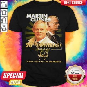 Martin Clunes 38th Anniversary 1982 2020 Thank You For The Memories Signature Shirt