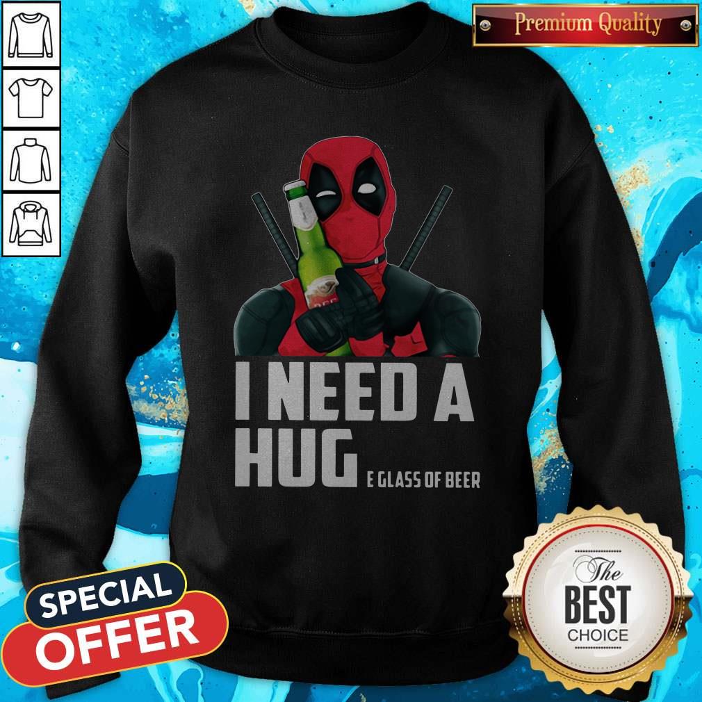 Nice Deadpool I Need A Huge Glass Of Beer Sweatshirt