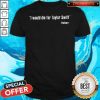 Original Halsey – I Would Die For Taylor Swift Shirt