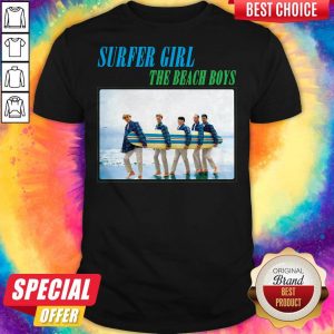 Original Surfer Girl The Beach Boys Shirt
