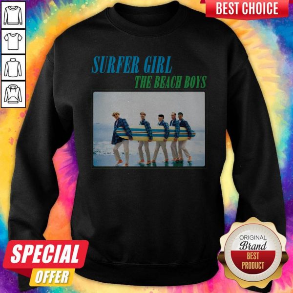 Original Surfer Girl The Beach Boys Sweatshirt
