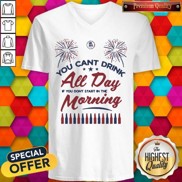 Special Can’t Drink All Day Morning USA V-neck
