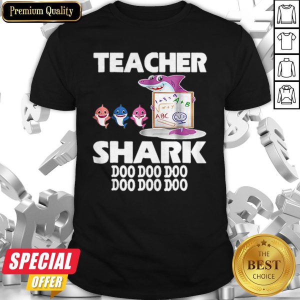 Awesome Teacher Shark Doo Doo Doo Cute Gift For Teacher Shirt