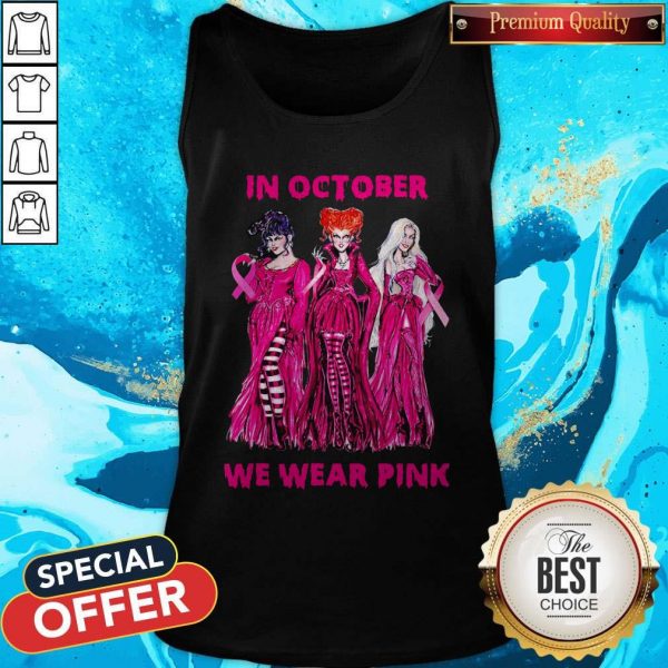 Hocus Pocus In October We Wear Pink Tank Top
