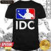 Nice Baseball Idc Shirt