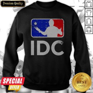 Nice Baseball Idc Sweatshirt