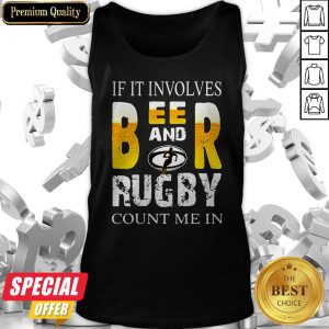 Nice If It Involves Beer And Rugby Tank Top