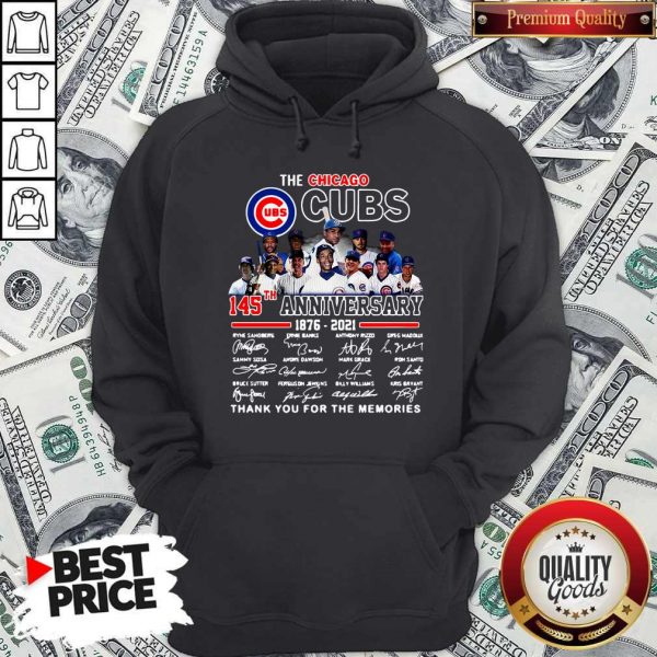 Official The Chicago Cubs 145TH Anniversary 1876 2021 Signatures Hoodie