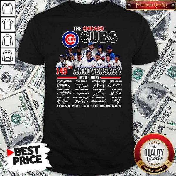Official The Chicago Cubs 145TH Anniversary 1876 2021 Signatures Shirt
