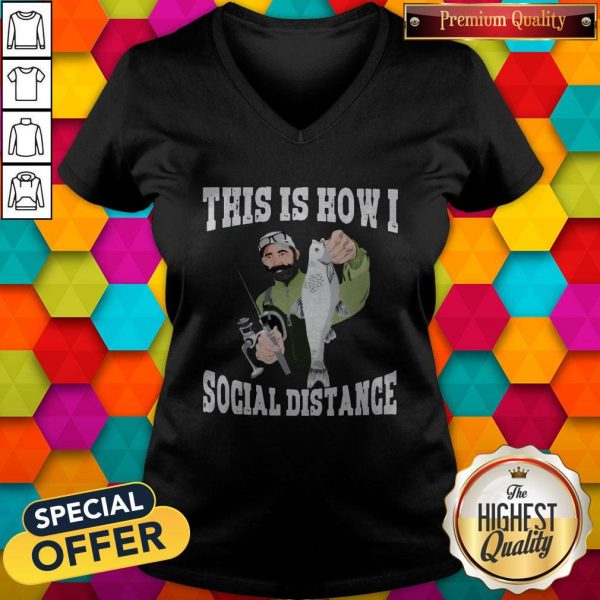 Official This Is How I Social Distance V-neck