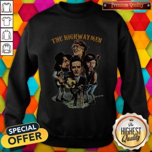 The Highwaymen Waylon, Willie, Cash, Kristofferson Sweatshirt