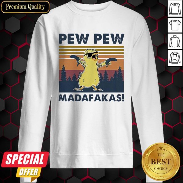 Baby Chicken Pew Pew Madafakas Vintage Retro Sweatshirt