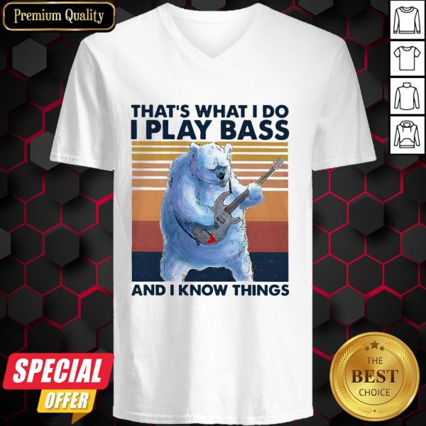Beer Playing Guitar That’s What I Do I Play Bass And I Know Things Vintage Retro V-neck