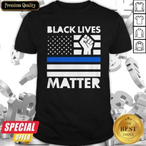 Black Life Matters Protest Racism BLM Revolution Movement Shirt