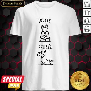 Inhale Exhale Funny Dog Shirt