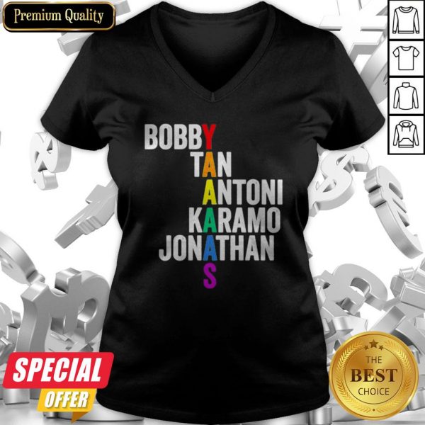 LGBT Queer Eye Bobby Tan Antoni Karamo Jonathan Yaaaas V-neck