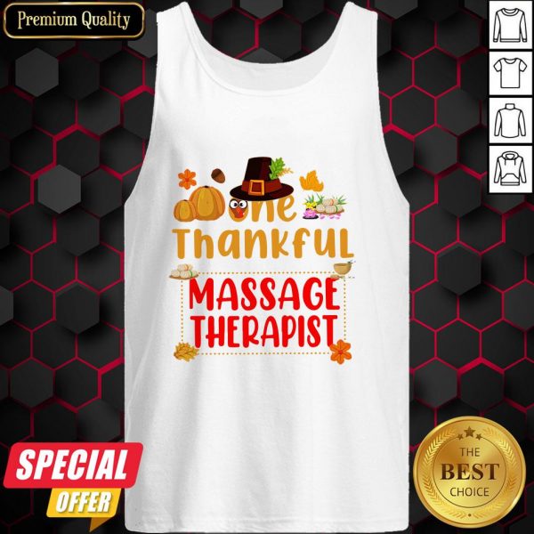 Nice Are Thankful Massage Therapist Tank Top