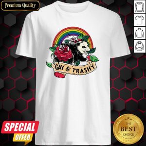 Nice LGBT Rose Racoon Gay Trashy Shirt