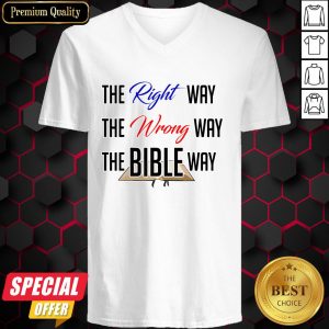 The Bible Way The Wrong Way The Bible Way V-neck