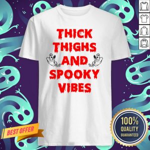Thick Thighs And Spooky Vibes 2020 Halloween Shirt
