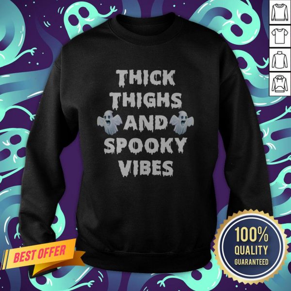 Thick Thighs And Spooky Vibes Halloween 2020 Sweatshirt