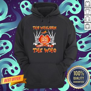This Wholigan The Who Loves Her The Who Halloween Hoodie