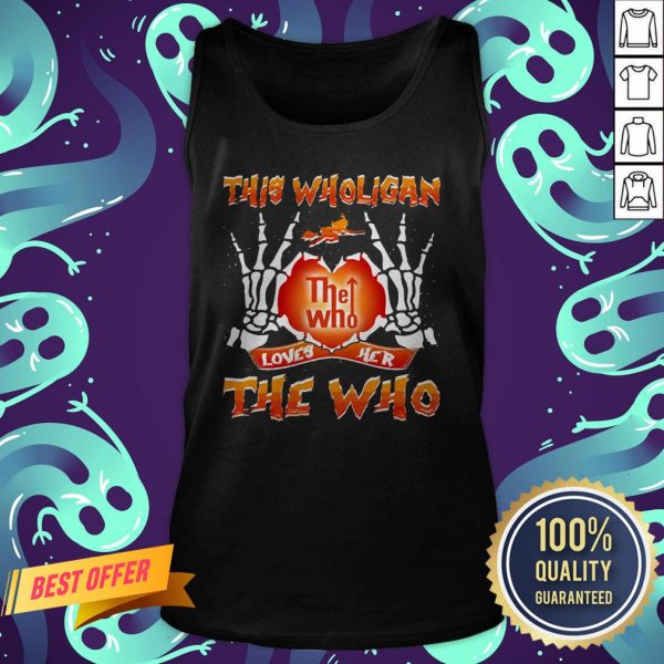This Wholigan The Who Loves Her The Who Halloween Tank Top
