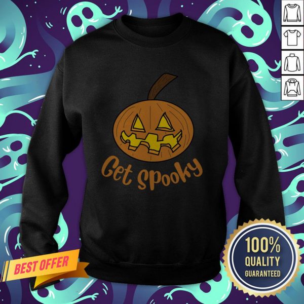 Top Get Spooky Pumpkin Happy Halloween Sweatshirt
