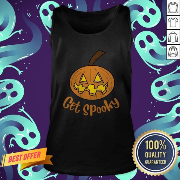 Top Get Spooky Pumpkin Happy Halloween Tank Top