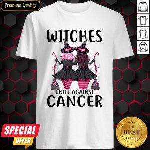 Witchcraft Witches Unite Against Cancer Shirt