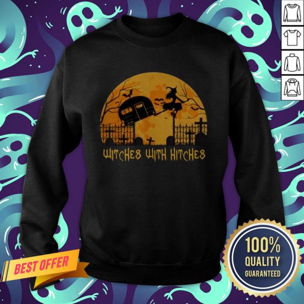 Witches With Hitches Halloween Camping Gift Sweatshirt