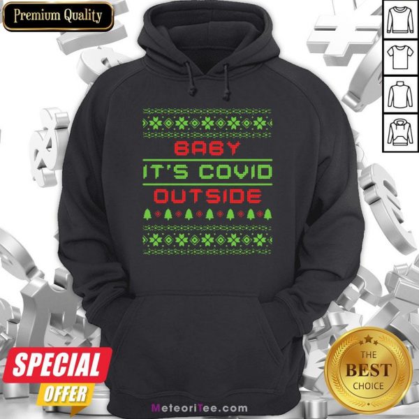 Funny Baby It’s Covid Out Side Ugly Christmas Hoodie- Design by Meteoritee.com
