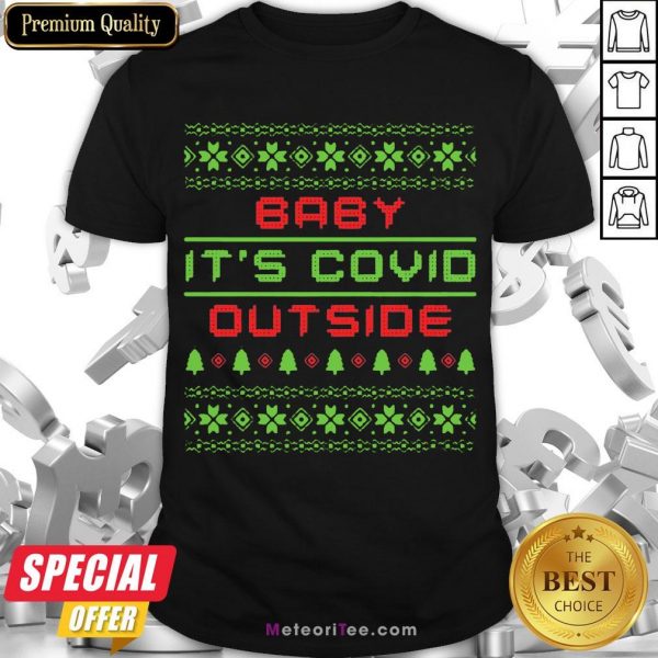 Funny Baby It’s Covid Out Side Ugly Christmas Shirt- Design by Meteoritee.com