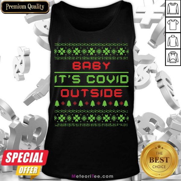 Funny Baby It’s Covid Out Side Ugly Christmas Tank Top- Design by Meteoritee.com