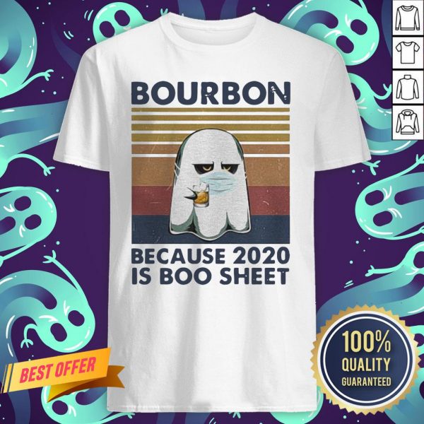 Ghost Mask Bourbon Because 2020 Is Boo Sheet Vintage Retro Shirt