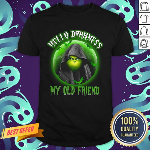 Grinch Hello Darkness My Old Friend Shirt