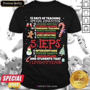 Happy Christmas 12 Days Of Teaching Special Education Shirt- Design by Meteoritee.com