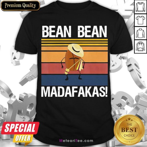 Hot Coffee Bean Bean Madafakas Vintage Shirt- Design by Meteoritee.com