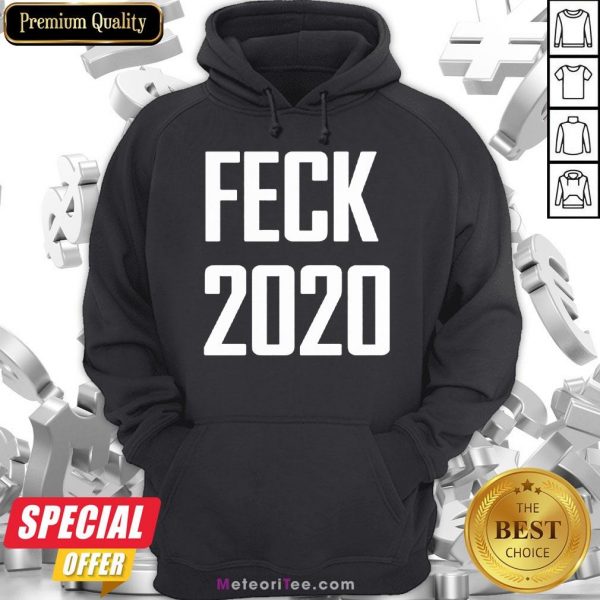 Hot Feck 2020 Hoodie- Design by Meteoritee.com