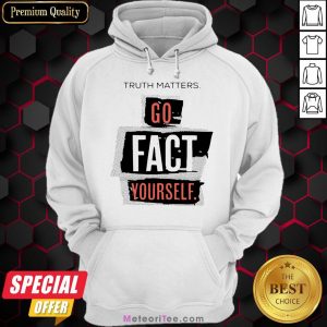 Hot John Pavlovitz Go Fact Yourself Hoodie- Design by Meteoritee.com