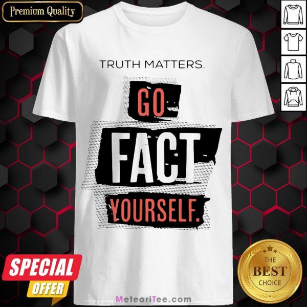 Hot John Pavlovitz Go Fact Yourself Shirt- Design by Meteoritee.com