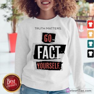 Hot John Pavlovitz Go Fact Yourself Sweatshirt- Design by Meteoritee.com