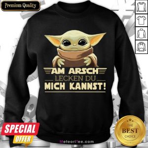 Nice Baby Yoda Am Arsch Lecken Du Mich Kannst Sweatshirt- Design by Meteoritee.com