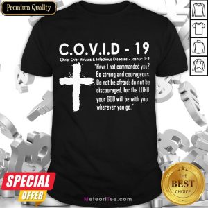 Nice Covid 19 Christ Over Viruses And Infectious Diseases Shirt- Design by Meteoritee.com