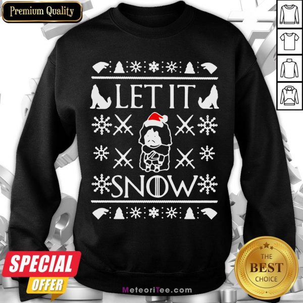 Nice Game Of Thrones Jon Snow Let It Snow Ugly Christmas Sweatshirt- Design by Meteoritee.com