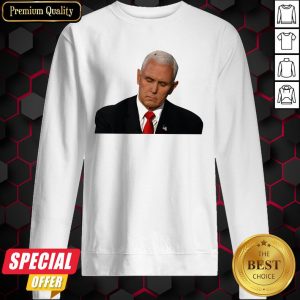 Nice Joe Biden Pence Fly Sweatshirt