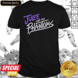 Nice Julie And The Phantoms Stacked Shirt